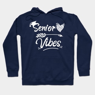 Senior Vibes , Graduation , Cute 2020 Senior Vibes Squad Hoodie